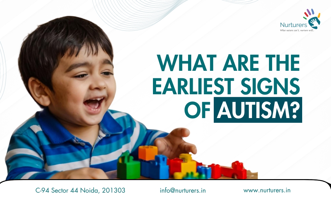 Earliest signs of autism