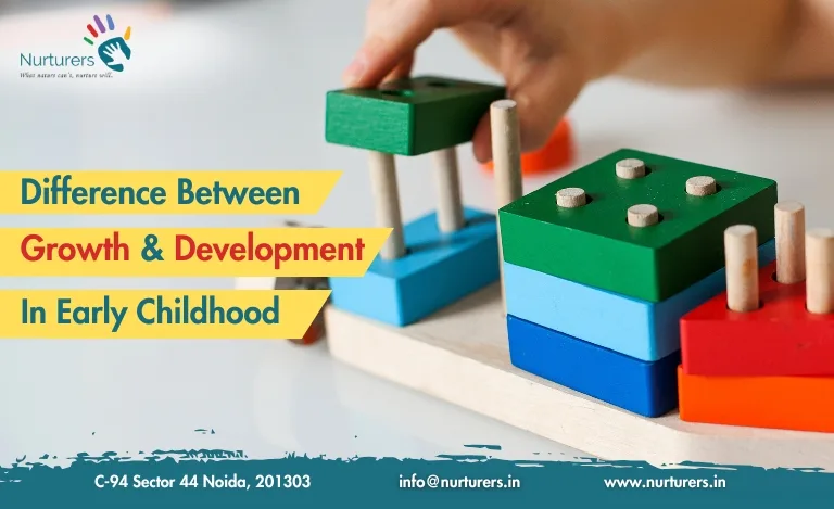 Difference Between Growth and Development in Early Childhood