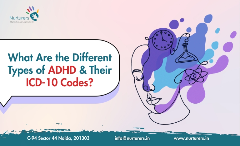 What Are the Different Types of ADHD & Their ICD-10 Codes?